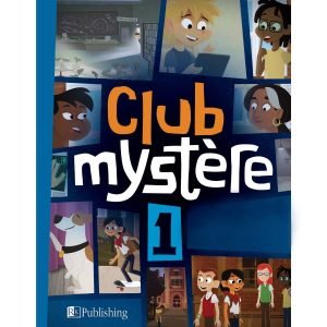 Club mystere Level 1 Teacher Resource Unit 1
