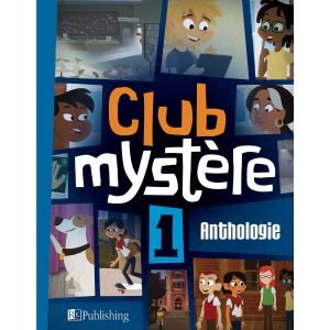 Club mystére Level 1 Anthology Unit 4