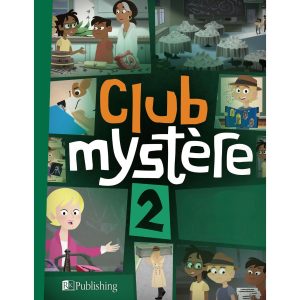 Club mystere Level 2 Teacher Resource Unit 1