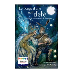 Le Songe d'une nuit d'été : Adaption de la pièce classique de Shakespeare (6 Pack)