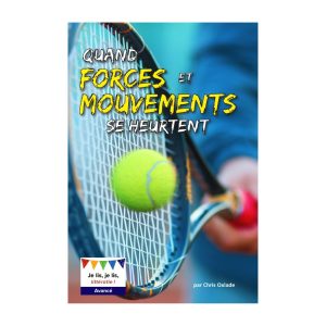 Quand forces et mouvements se heurtent (6 Pack)