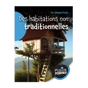 Des habitations non traditionnelles (5 Pack)