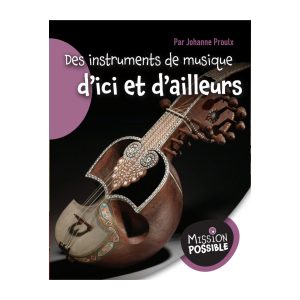 Des instruments de musique d'ici et d'ailleurs (5 Pack)