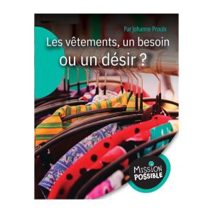 Les vêtements, un besoin ou un désir ? (5 Pack)