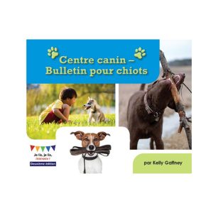 Centre canin - Bulletin pour chiots 2<sup>e</sup> édition