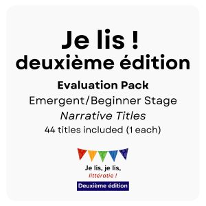 Je lis ! 2<sup>e</sup> Evaluation Pack Emergent/Beginner Stages (Narratif) - 44 books