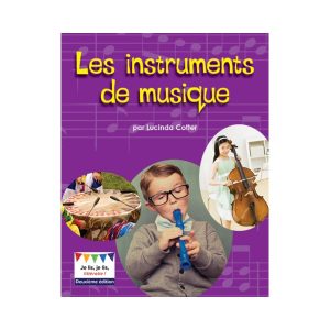 Les instruments de musique 2<sup>e</sup> édition